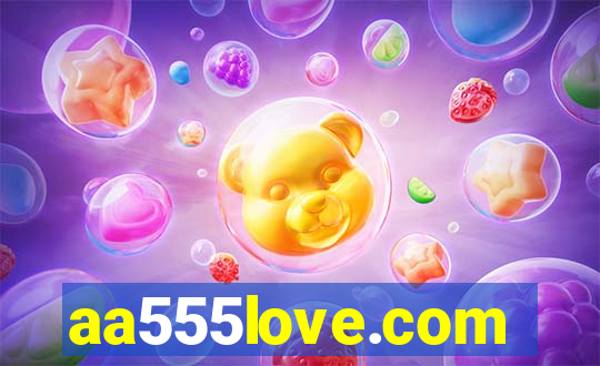 aa555love.com