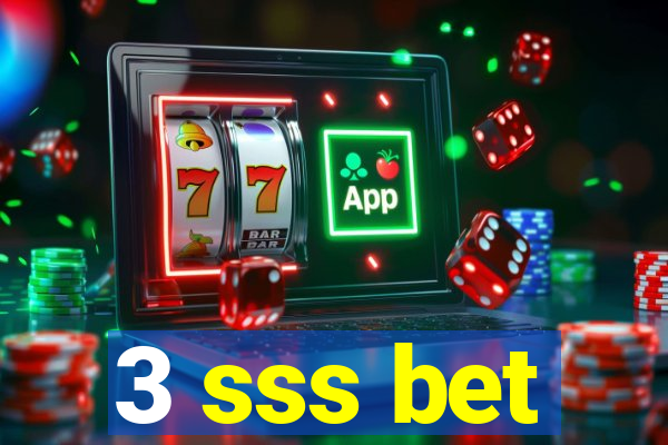 3 sss bet