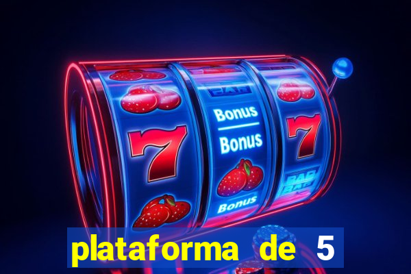 plataforma de 5 reais jogo do tigre