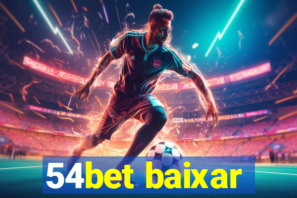 54bet baixar