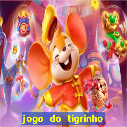 jogo do tigrinho verdade ou mentira