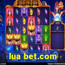 lua bet.com