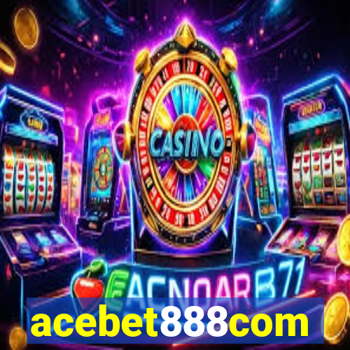 acebet888com