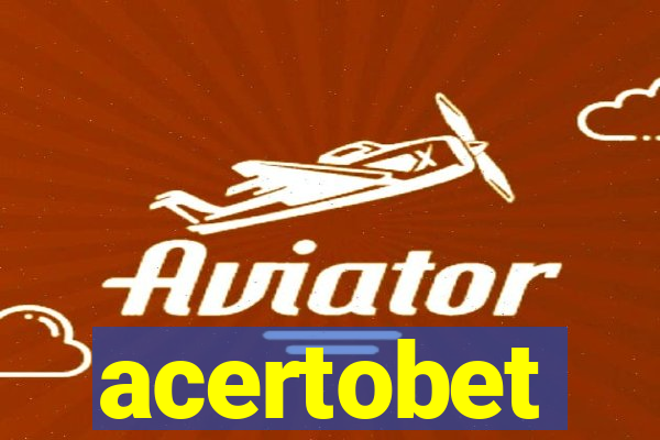 acertobet