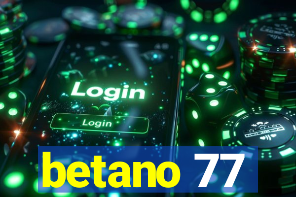 betano 77