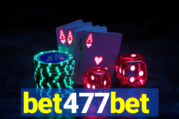 bet477bet