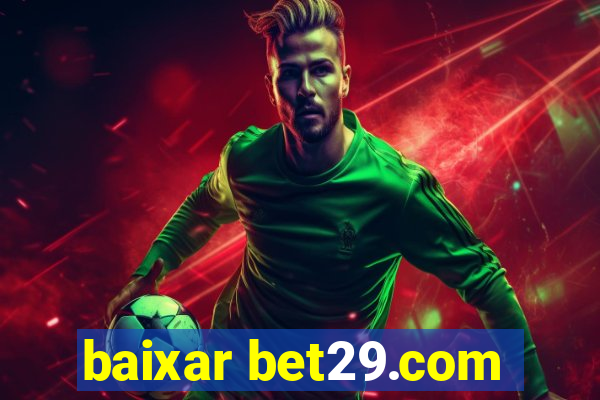 baixar bet29.com