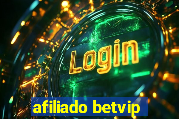 afiliado betvip