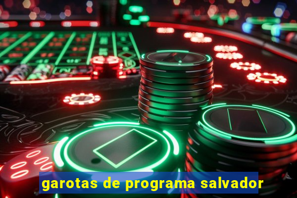 garotas de programa salvador