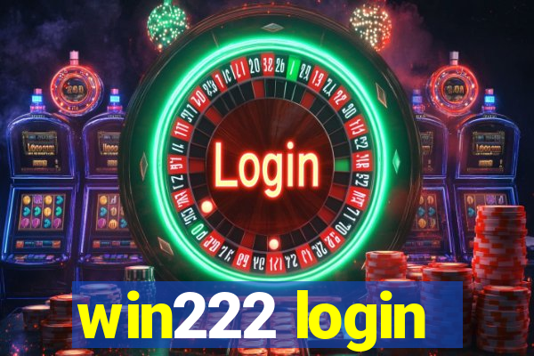 win222 login