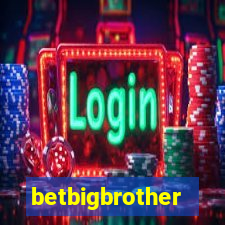 betbigbrother