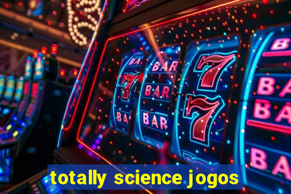 totally science jogos