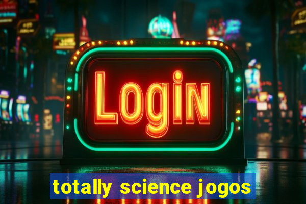 totally science jogos