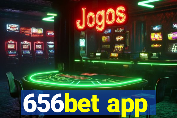 656bet app