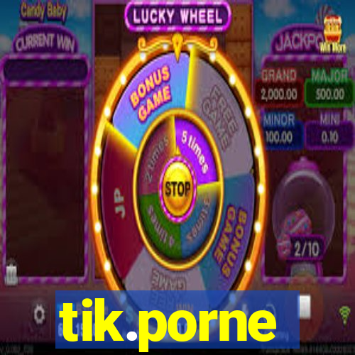 tik.porne