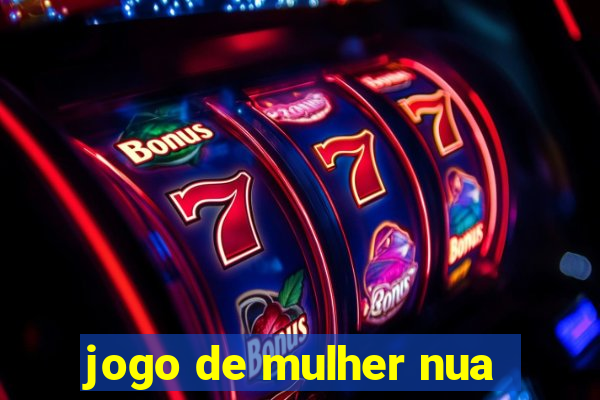 jogo de mulher nua