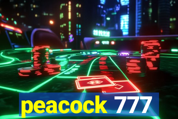 peacock 777