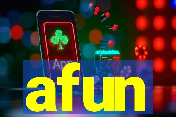 afun