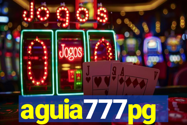 aguia777pg