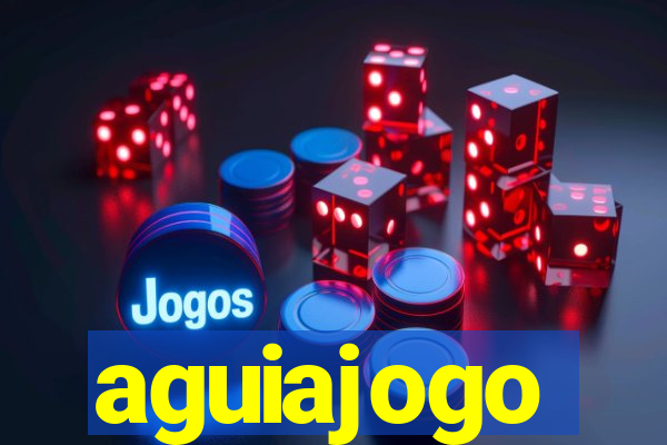 aguiajogo