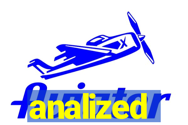 analized