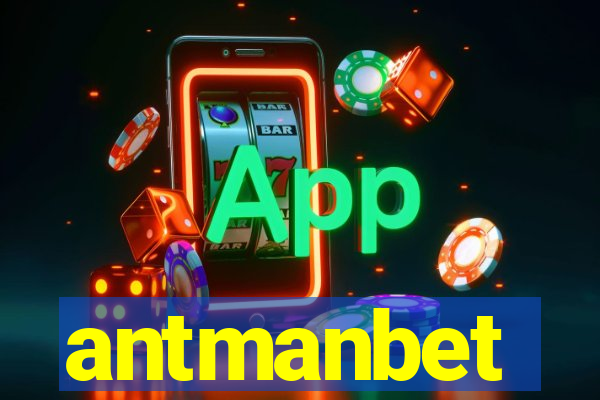 antmanbet