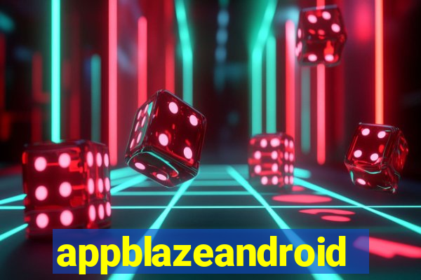 appblazeandroid