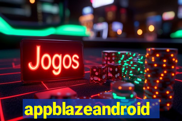 appblazeandroid