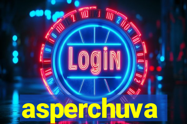 asperchuva