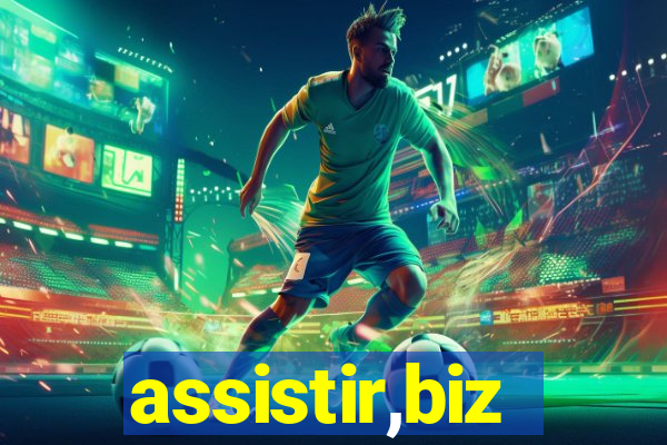 assistir,biz