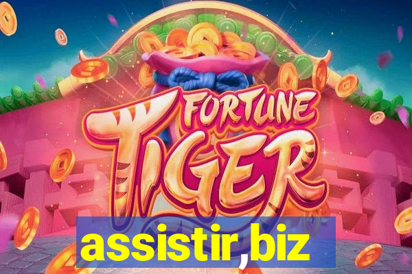 assistir,biz