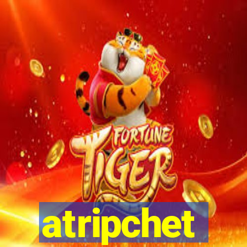 atripchet