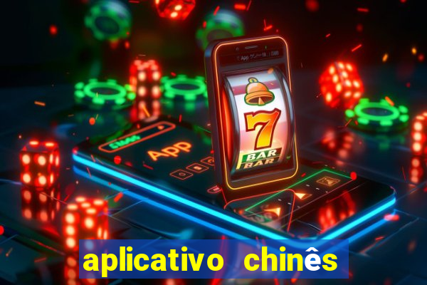 aplicativo chinês de jogos