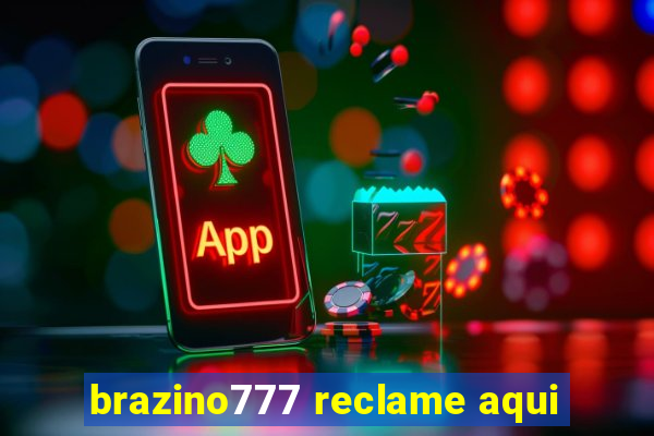 brazino777 reclame aqui