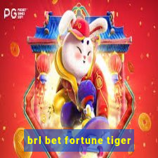 brl bet fortune tiger