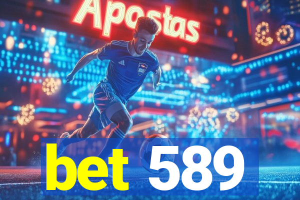 bet 589