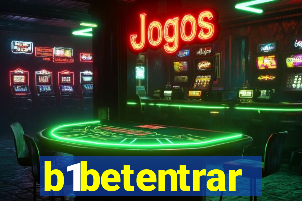 b1betentrar