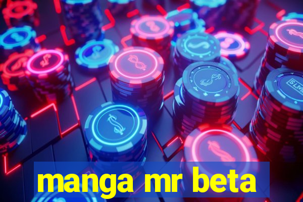 manga mr beta