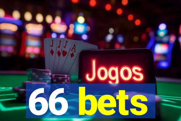 66 bets