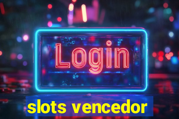 slots vencedor