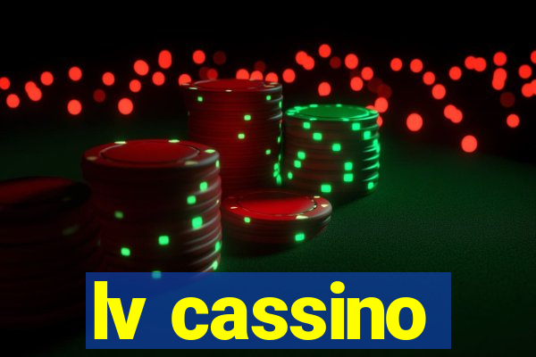 lv cassino