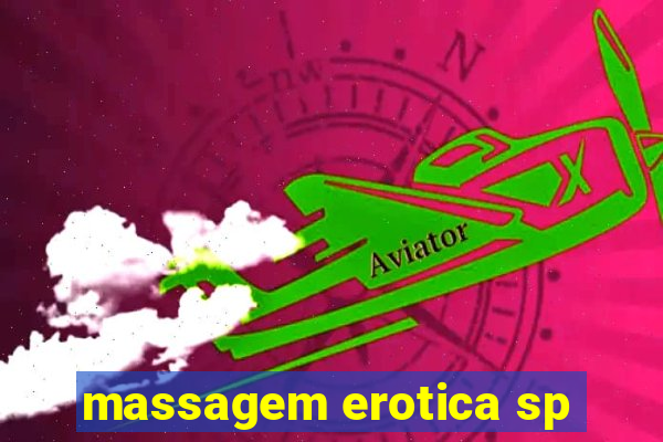 massagem erotica sp