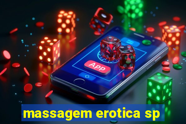 massagem erotica sp