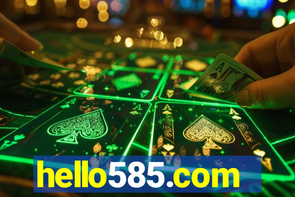 hello585.com