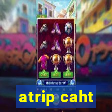 atrip caht