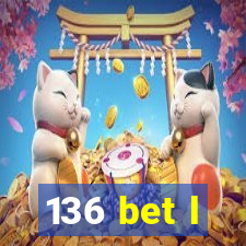 136 bet l