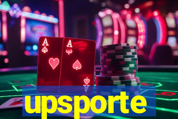 upsporte