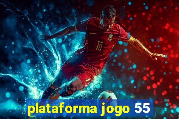 plataforma jogo 55