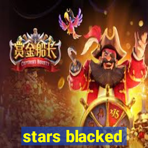 stars blacked