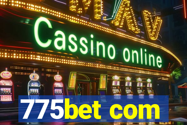 775bet com